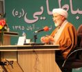 حجت الاسلام احمدی: حوزه های علمیه بدون تفکر علامه طباطبایی زنده نیستند